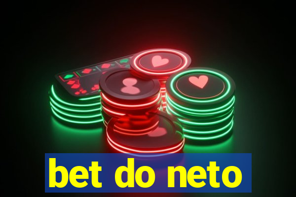 bet do neto